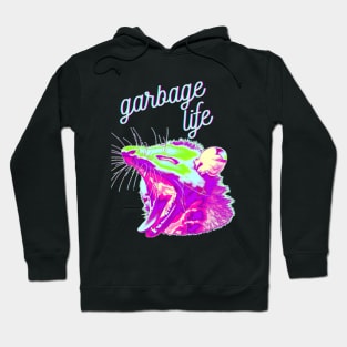 Garbage life Hoodie